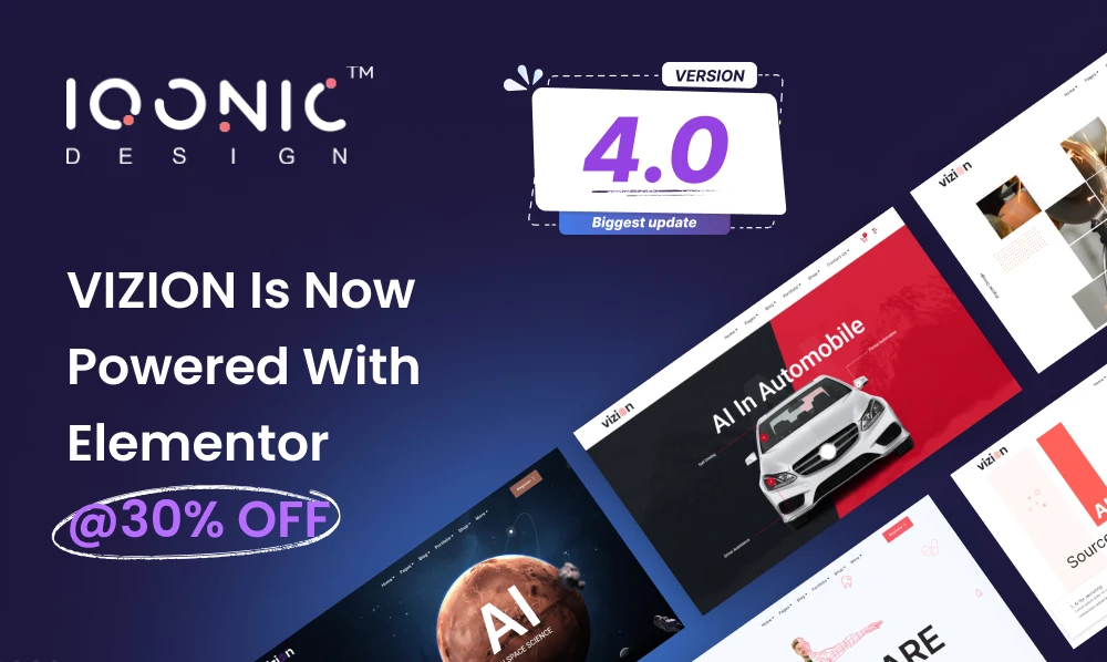 VIZION Is Now Powered With Elementor @30% OFF | Iqonic Design  VIZION Is Now Powered With Elementor @30% OFF 327615 01 biggest update