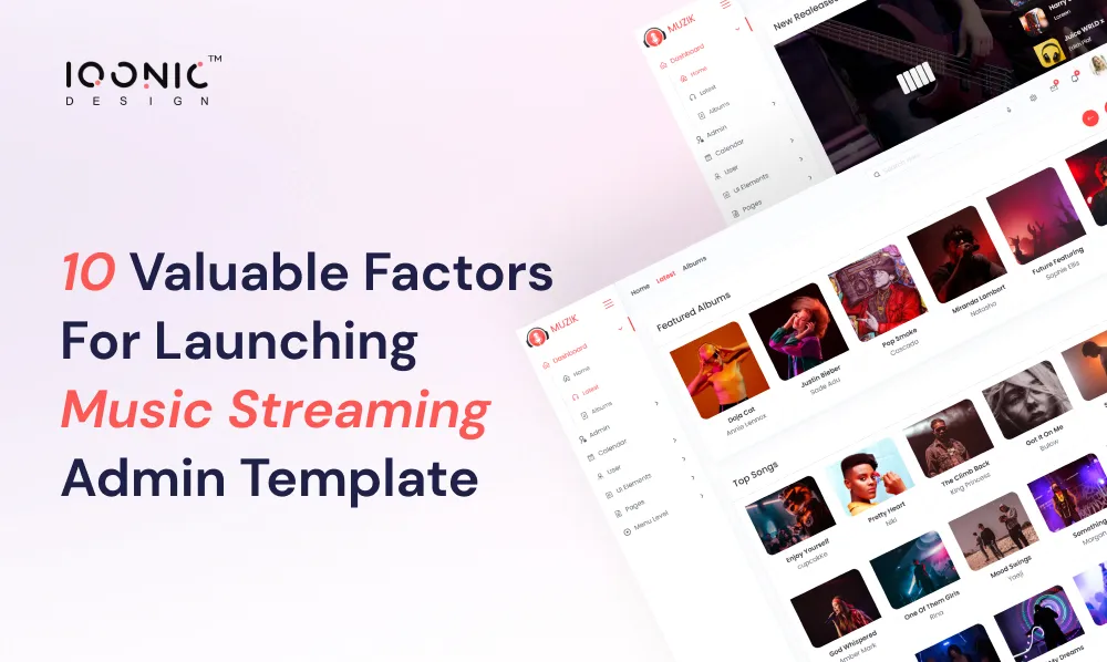 10 valuable factors for launching Music Streaming Admin Template  10 valuable factors for launching Music Streaming Admin Template Frame 8753