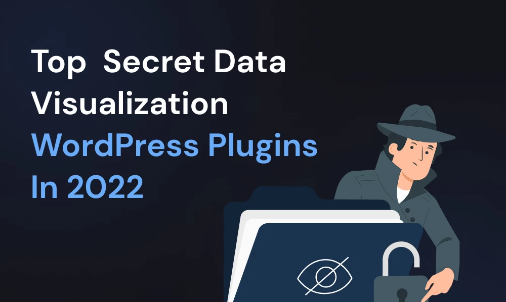 Top Secret Data visualization WordPress plugins in 2022 | Iqonic Design top secret data visualization wordpress plugins in 2022 Top Secret Data Visualization WordPress Plugins in 2022 535299 Frame 6